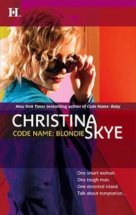 Title details for Code Name: Blondie by Christina Skye - Available